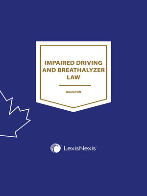 cover image of Impaired Driving and Breathalyzer Law - Recent Case Law